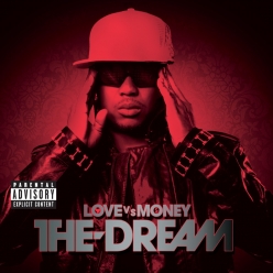 The-Dream - Love vs. Money